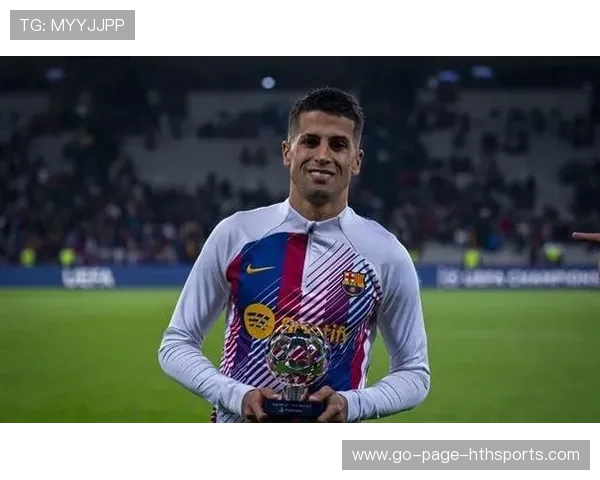 巴萨在左侧制造连接，坎塞洛的自由移动成关键点